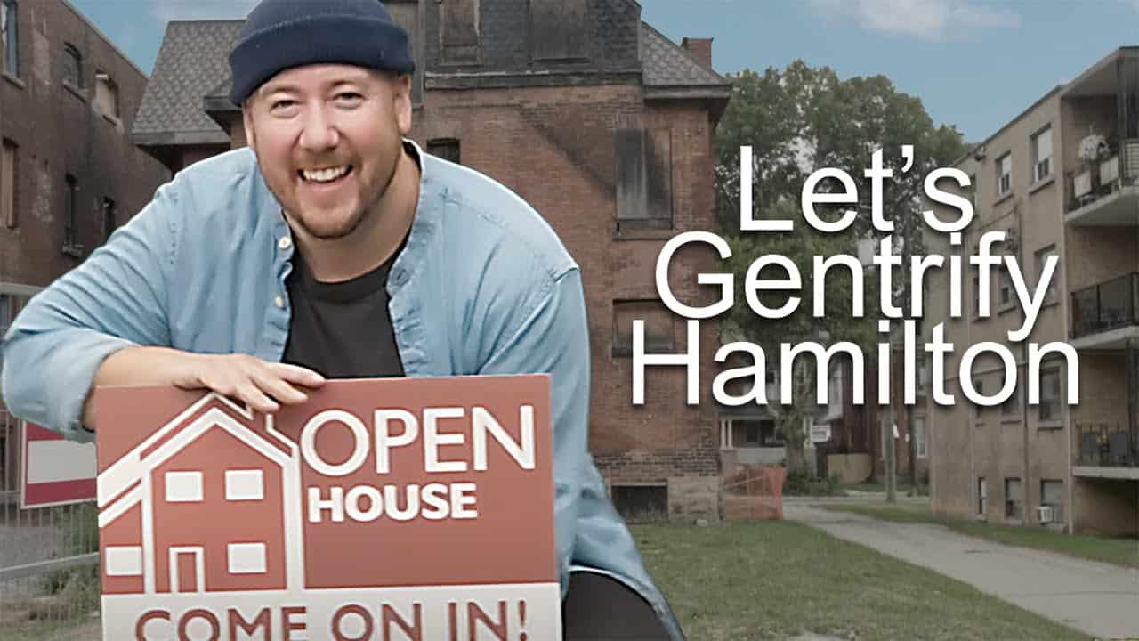 Let's Gentrify Hamilton